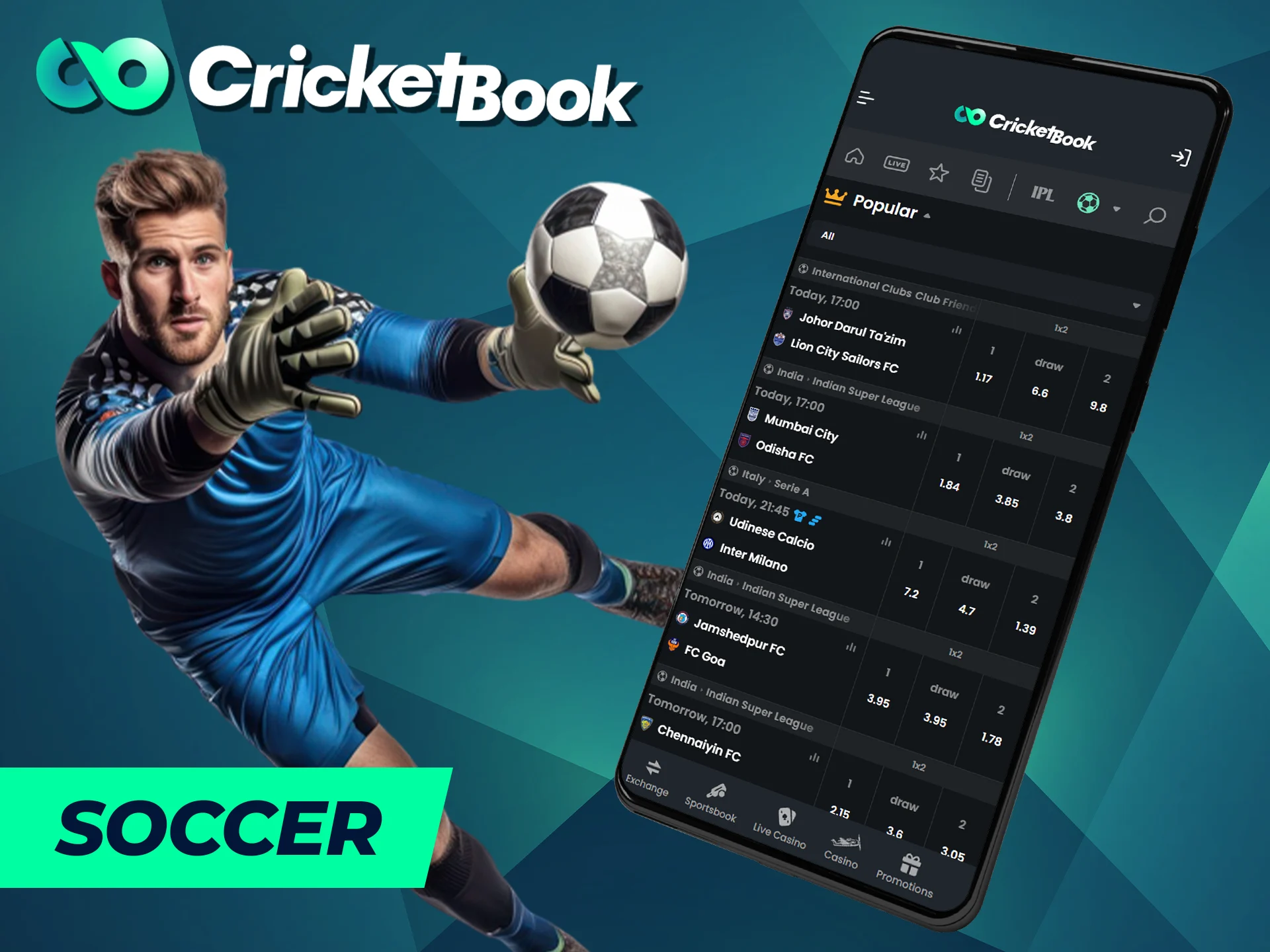 The CricketBook app allows you to bet on soccer.