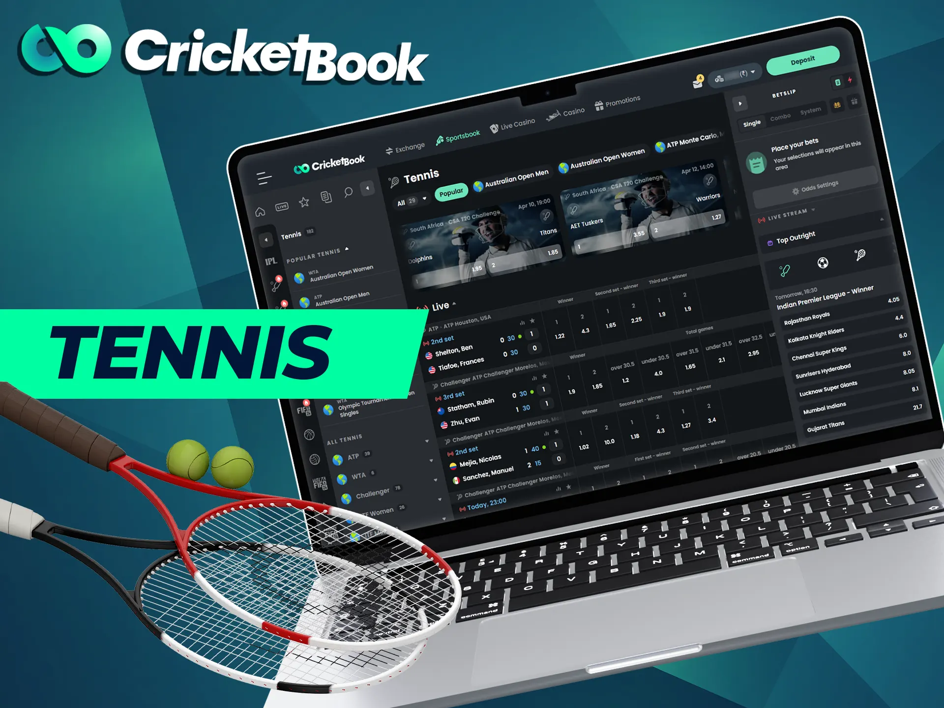 CricketBook offers betting on many sports including tennis.