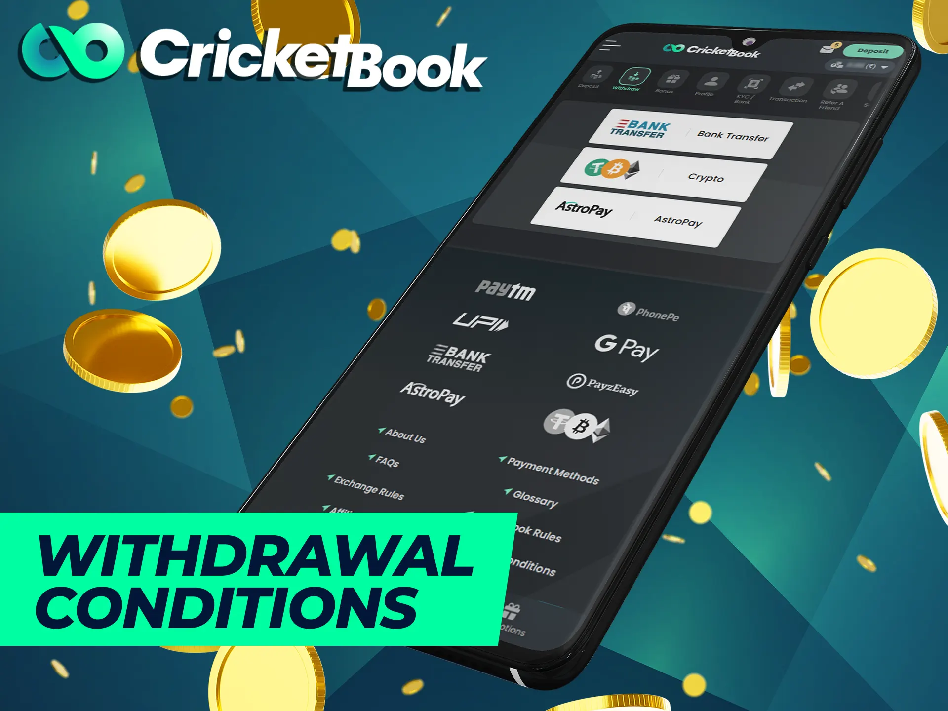 CricketBook players should investigate the withdrawal terms and conditions.